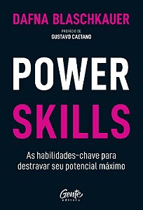 Livro Power Skills: As habilidades-chave para destravar s...