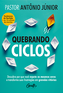 Livro Quebrando ciclos: Descubra por que você repete os m...