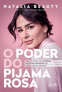 Livro O Poder Do Pijama Rosa - Das Dívidas Ao Império Mul...