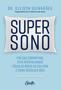 Livro Supersono - Por Que Dormir Mal Está Atrapalhando To...
