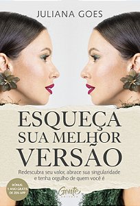 Livro Esqueça Sua Melhor Versão