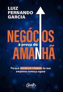 Livro Negócios à prova do amanhã: Porque construir o futu...