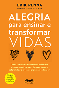 Livro Alegria Para Ensinar E Transformar Vidas - Como Cri...