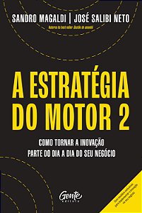 Livro A Estratégia Do Motor 2 - Como Tornar A Inovação Pa...
