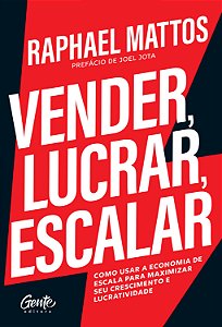Livro Vender, Lucrar, Escalar