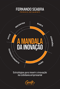 Livro A Mandala Da Inovação - Estratégias Para Inserir A ...