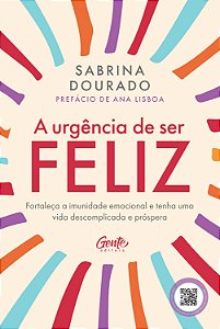 Livro A Urgência De Ser Feliz