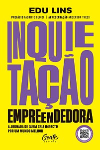 Livro Inquietação Empreendedora - A Jornada De Quem Cria Impact...