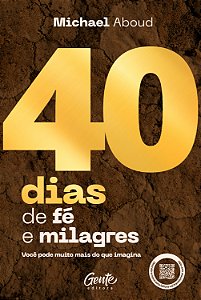 Livro 40 Dias De Fé E Milagres - Você Pode Muito Mais Do Que Im...
