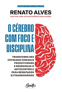 Livro O Cérebro Com Foco E Disciplina