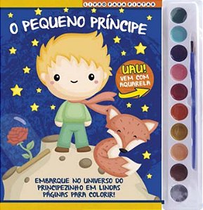 Livro O Pequeno Príncipe - Livro para pintar com aquarela