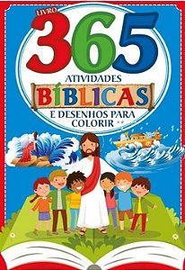 Livro Bíblicas - Livro 365 atividades e desenhos para col...