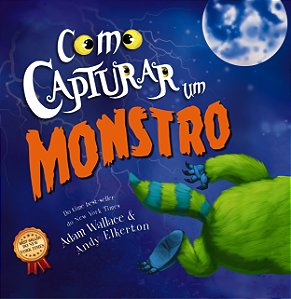 Livro Como Capturar Um Monstro