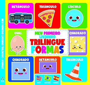 Livro Meu Primeiro Livrinho Trilíngue - Formas