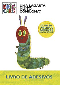 Livro Eric Carle, Uma Lagarta Muito Comilona - Livro de A...