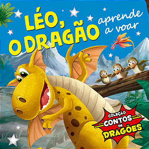 Livro Coleção Contos de Dragões - Léo, o Dragão, Aprende ...