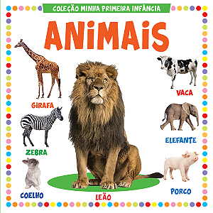 Livro Coleção Minha Primeira Infância - Animais