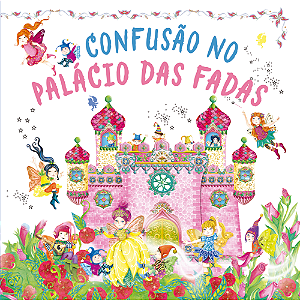 Livro Confusão No Palácio Das Fadas - Livro De História P...