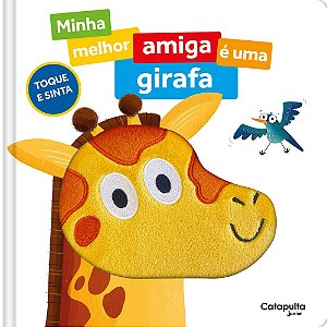 Livro Minha Melhor Amiga É Uma Girafa
