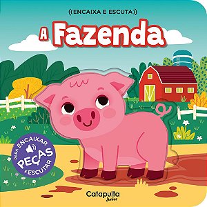 Livro Encaixa e escuta - A fazenda