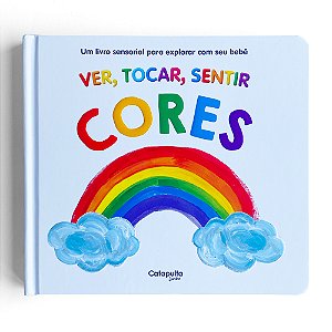 Livro Ver, tocar, sentir: cores