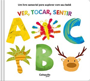 Livro Ver, Tocar, Sentir - Abc