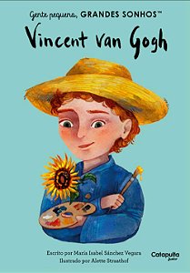 Livro Gente pequena, grandes sonhos: vincent van gogh