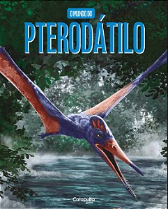 Livro O mundo do pterodátilo