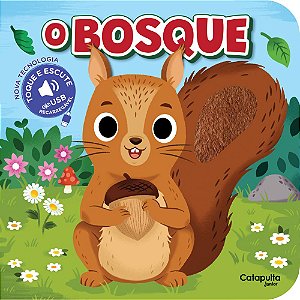 Livro Toque e escute: O bosque (USB)