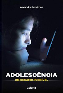 Livro Adolescência: um desafio possível