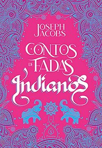 Livro Contos de fadas indianos