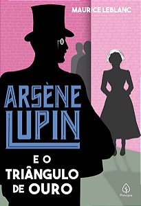 Livro Arsène Lupin e o triângulo de ouro