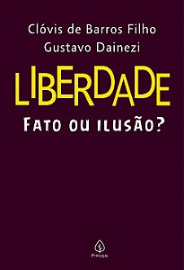 Livro Liberdade: fato ou ilusão?