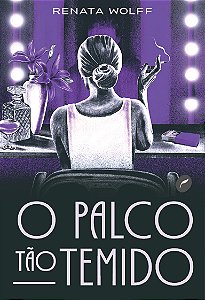 Livro O Palco Tão Temido
