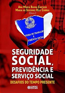 Livro SEGURIDADE SOCIAL, Previdência e Serviço Social: De...