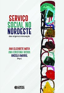 Livro Serviço Social no Nordeste: das origens á renovação