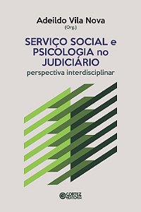 Livro Serviço Social e a psicologia no judiciário: perspe...