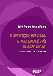 Livro Serviço Social e alienação parental:: contribuições...