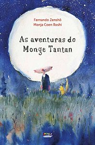 Livro As Aventuras do Monge Tantan: histórias e ilustraçõ...