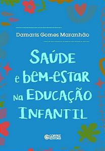 Livro Saúde e bem-estar na educação infantil