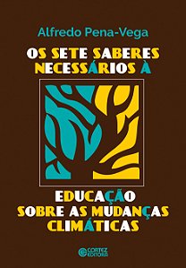 Livro Os Sete Saberes Necessários À Educação Sobre As Mud...