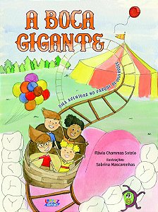 Livro A boca gigante: uma aventura no parque de diversões