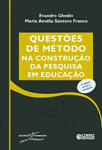 Livro Questões de método na construção da pesquisa em educação