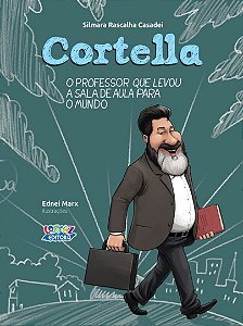 Livro Cortella - O Professor que levou a sala de aula par...