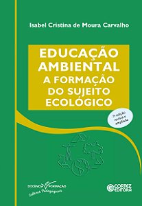 Livro Educação ambiental: a formação do sujeito ecológico