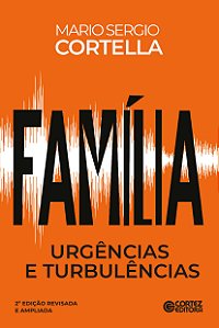Livro Família: urgências e turbulências: 2ª edição revisada e a...