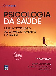 Livro PSICOLOGIA DA SAÚDE - Tradução da 10ª Edição Norte-...