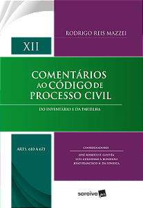 Livro Comentários ao código de processo civil: arts 610 a...