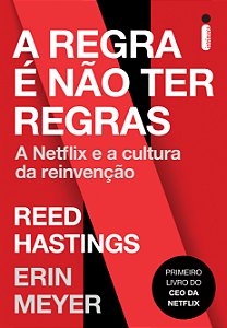 Livro A Regra é Não Ter Regras: A Netflix e a Cultura da ...