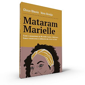Livro Mataram Marielle: Como o Assassinato de Marielle Fr...